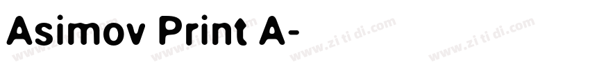 Asimov Print A字体转换